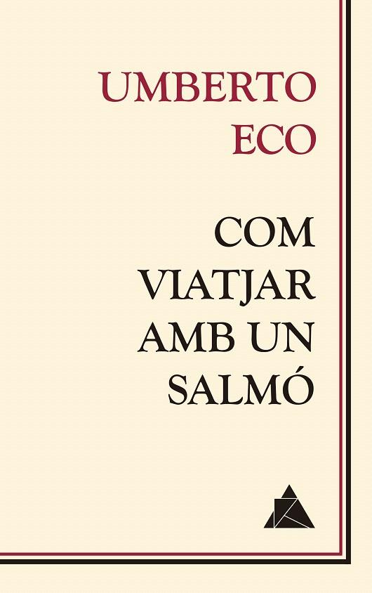 COM VIATJAR AMB UN SALMÓ | 9788416222681 | ECO, UMBERTO | Galatea Llibres | Librería online de Reus, Tarragona | Comprar libros en catalán y castellano online