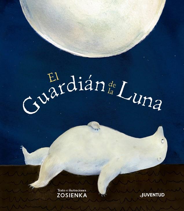 EL GUARDIÁN DE LA LUNA | 9788426146526 | ZOSIENKA | Galatea Llibres | Librería online de Reus, Tarragona | Comprar libros en catalán y castellano online