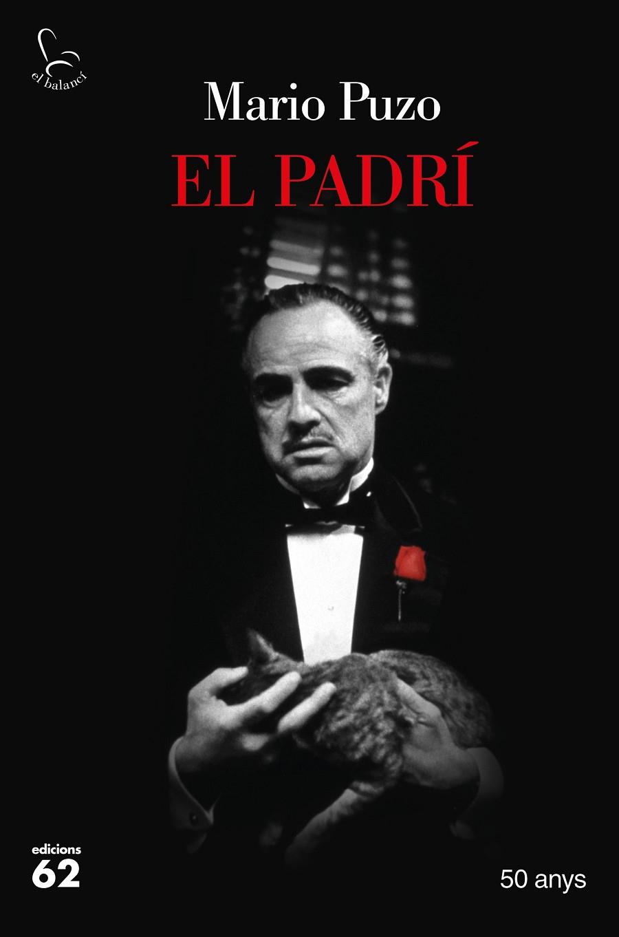 EL PADRÍ (ED.50 ANYS) | 9788429777475 | PUZO, MARIO | Galatea Llibres | Librería online de Reus, Tarragona | Comprar libros en catalán y castellano online