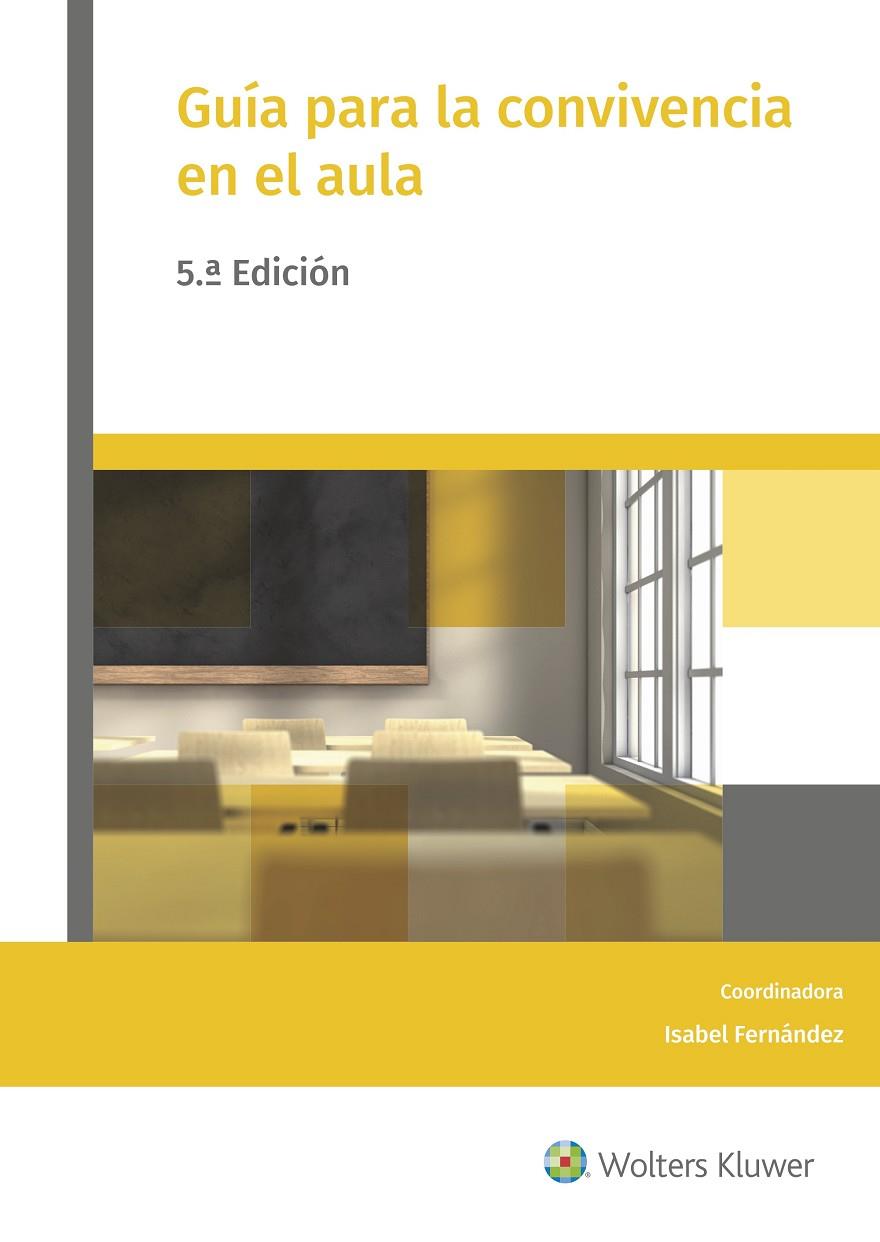 GUÍA PARA LA CONVIVENCIA EN EL AULA (5.ª EDICIÓN) | 9788499871929 | FERNANDEZ, ISABEL | Galatea Llibres | Librería online de Reus, Tarragona | Comprar libros en catalán y castellano online