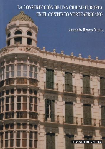 CONSTRUCCION DE UNA CIUDAD EUROPEA EN EL CONTEXTO | 9788487291678 | BRAVO NIETO, ANTONIO | Galatea Llibres | Llibreria online de Reus, Tarragona | Comprar llibres en català i castellà online