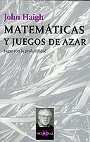 MATEMATICAS Y JUEGOS DE AZAR | 9788483108840 | HAIGH, JOHN | Galatea Llibres | Librería online de Reus, Tarragona | Comprar libros en catalán y castellano online