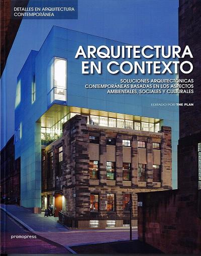 ARQUITECTURA EN CONTEXTO | 9788416851751 | AA.VV. | Galatea Llibres | Librería online de Reus, Tarragona | Comprar libros en catalán y castellano online