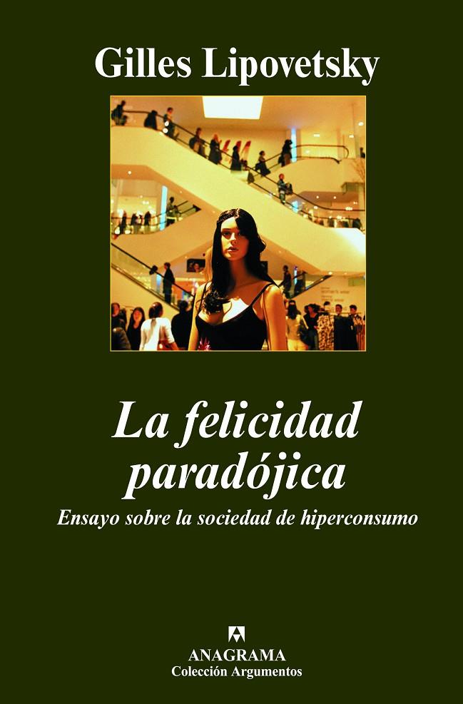 FELICIDAD PARADOJICA, LA | 9788433962669 | LIPOTEVSKY, GILLES | Galatea Llibres | Llibreria online de Reus, Tarragona | Comprar llibres en català i castellà online