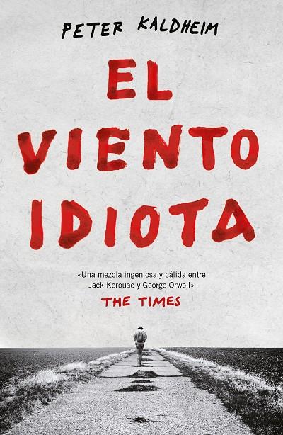 EL VIENTO IDIOTA | 9788499987811 | KALDHEIM, PETER | Galatea Llibres | Llibreria online de Reus, Tarragona | Comprar llibres en català i castellà online