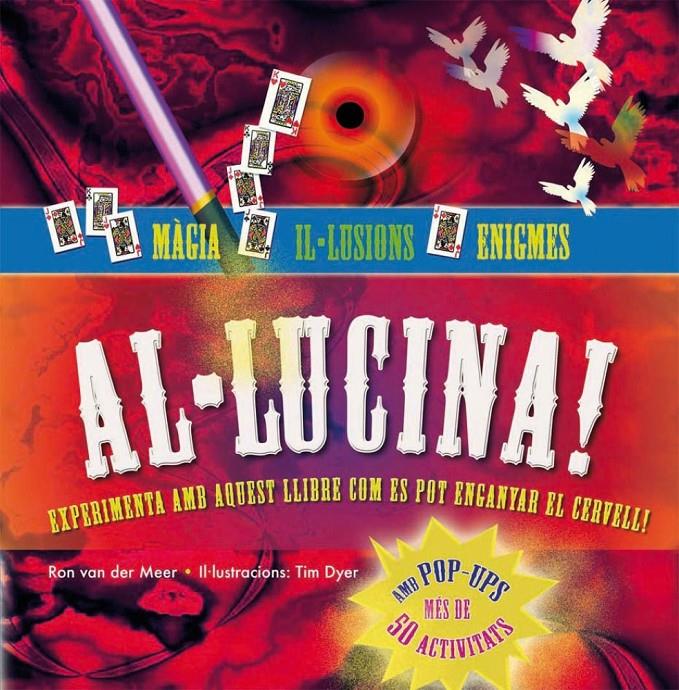 AL·LUCINA MAGIA ILLUSIONS I ENIGMES | 9788479426507 | Galatea Llibres | Librería online de Reus, Tarragona | Comprar libros en catalán y castellano online