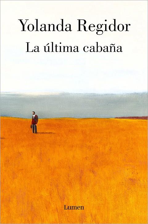 LA ÚLTIMA CABAÑA | 9788426410597 | REGIDOR, YOLANDA | Galatea Llibres | Librería online de Reus, Tarragona | Comprar libros en catalán y castellano online