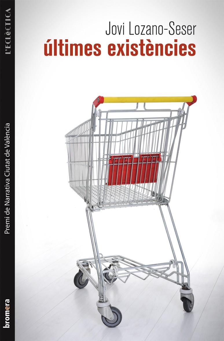 ÚLTIMES EXISTÈNCIES | 9788490260494 | LOZANO SESER, JOSE VICENTE | Galatea Llibres | Librería online de Reus, Tarragona | Comprar libros en catalán y castellano online