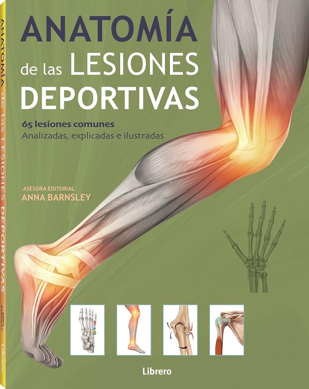 ANATOMIA DE LAS LESIONES DEPORTIVAS | 9789463597968 | BARNSLEY, ANNA | Galatea Llibres | Llibreria online de Reus, Tarragona | Comprar llibres en català i castellà online