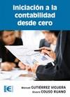 INICIACIÓN A LA CONTABILIDAD DESDE CERO | 9788499642338 | GUTIÉRREZ VIGUERA, MANUEL/COUSO RUANO, ÁLVARO | Galatea Llibres | Librería online de Reus, Tarragona | Comprar libros en catalán y castellano online
