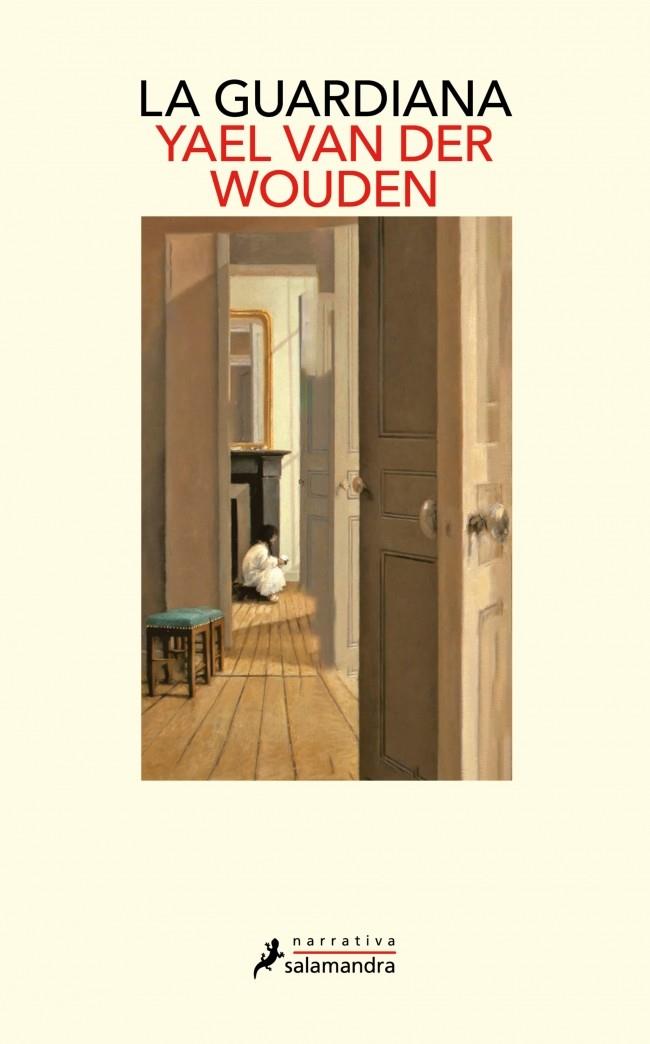 LA GUARDIANA | 9788418363016 | VAN DER WOUDEN, YAEL | Galatea Llibres | Llibreria online de Reus, Tarragona | Comprar llibres en català i castellà online