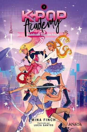 K-POP ACADEMY. MALDICIÓN BAJO LOS FOCOS | 9788414360156 | FINCH, MINA | Galatea Llibres | Llibreria online de Reus, Tarragona | Comprar llibres en català i castellà online