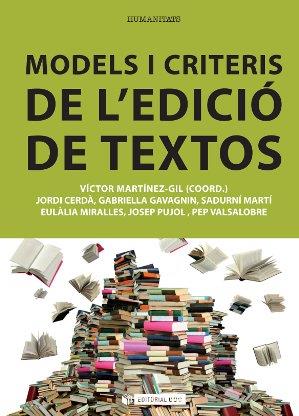 MODELS I CRITERIS DE L'EDICIO | 9788490299593 | MARTINEZ-GIL,VICTOR | Galatea Llibres | Librería online de Reus, Tarragona | Comprar libros en catalán y castellano online