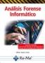 ANALISIS FORENSE INFORMATICO | 9788418971242 | MARIO GUERRA SOTO | Galatea Llibres | Librería online de Reus, Tarragona | Comprar libros en catalán y castellano online