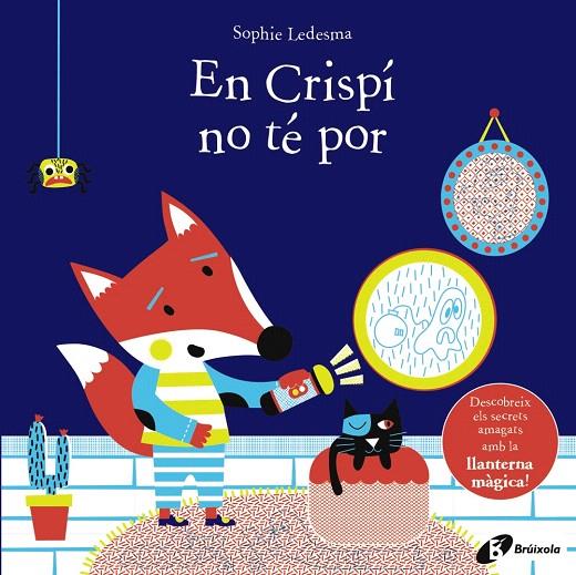 EN CRISPÍ NO TÉ POR | 9788499062549 | LEDESMA, SOPHIE | Galatea Llibres | Librería online de Reus, Tarragona | Comprar libros en catalán y castellano online