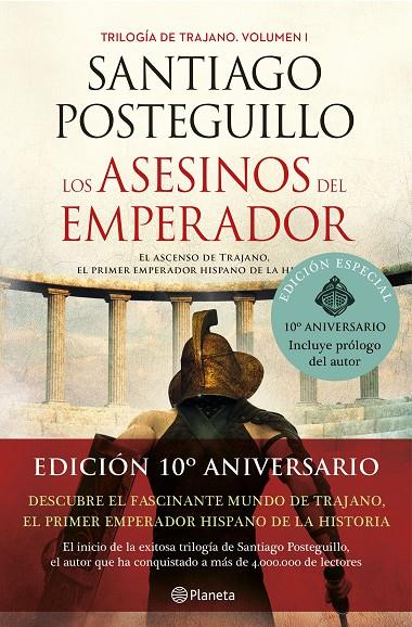 LOS ASESINOS DEL EMPERADOR (DÉCIMO ANIVERSARIO) | 9788408238263 | POSTEGUILLO, SANTIAGO | Galatea Llibres | Llibreria online de Reus, Tarragona | Comprar llibres en català i castellà online