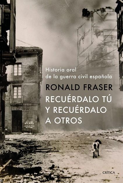 RECUÉRDALO TÚ Y RECUÉRDALO A OTROS | 9788491990710 | FRASER, RONALD | Galatea Llibres | Llibreria online de Reus, Tarragona | Comprar llibres en català i castellà online