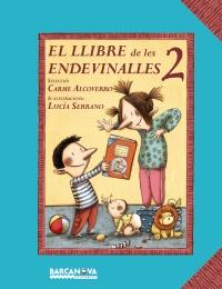 LLIBRE DE LES ENDEVINALLES 2 | 9788448926687 | ALCOVERRO PEDROLA, CARME | Galatea Llibres | Librería online de Reus, Tarragona | Comprar libros en catalán y castellano online