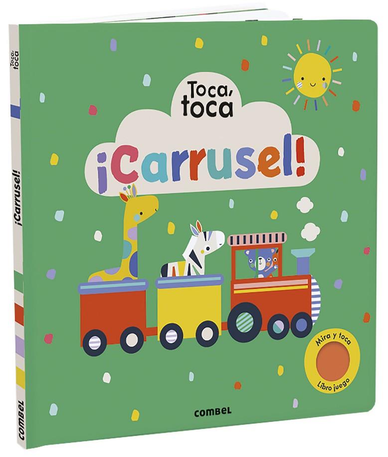 ¡CARRUSEL! TOCA, TOCA | 9788491016113 | LEMON RIBBON STUDIO | Galatea Llibres | Librería online de Reus, Tarragona | Comprar libros en catalán y castellano online