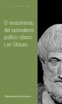 RENACIMIENTO DEL RACIONALISMO POLITICO CLASICO, EL | 9789505183739 | STRAUSS, LEO | Galatea Llibres | Librería online de Reus, Tarragona | Comprar libros en catalán y castellano online