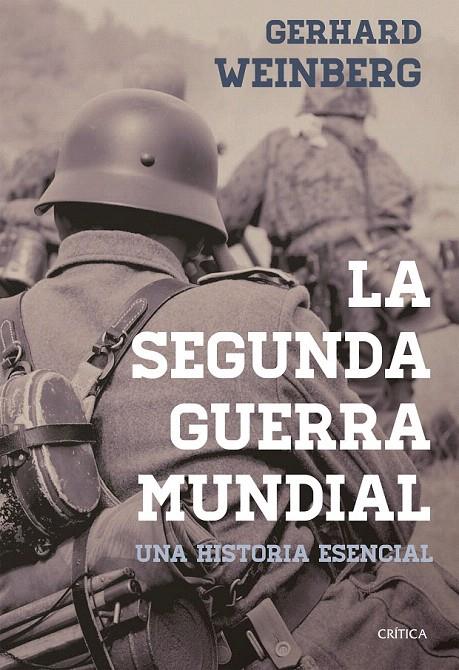 LA SEGUNDA GUERRA MUNDIAL | 9788498929010 | WEINBERG, GERHARD | Galatea Llibres | Librería online de Reus, Tarragona | Comprar libros en catalán y castellano online