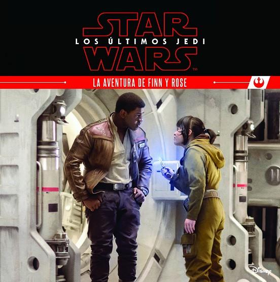 STAR WARS. LOS úLTIMOS JEDI. LA AVENTURA DE FINN Y ROSE | 9788408180494 | Galatea Llibres | Llibreria online de Reus, Tarragona | Comprar llibres en català i castellà online
