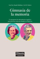 GIMNASIA DE LA MEMORIA | 9788498302547 | DÍAZ ORUETA, UNAI/MANTELLANES FEBRERO, BEGOÑA/MONTERO PEREIRO, JOSÉ MANUEL | Galatea Llibres | Librería online de Reus, Tarragona | Comprar libros en catalán y castellano online