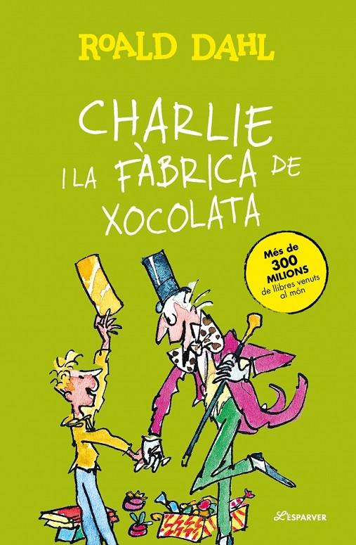 CHARLIE I LA FÀBRICA DE XOCOLATA | 9788410489776 | DAHL, ROALD | Galatea Llibres | Llibreria online de Reus, Tarragona | Comprar llibres en català i castellà online