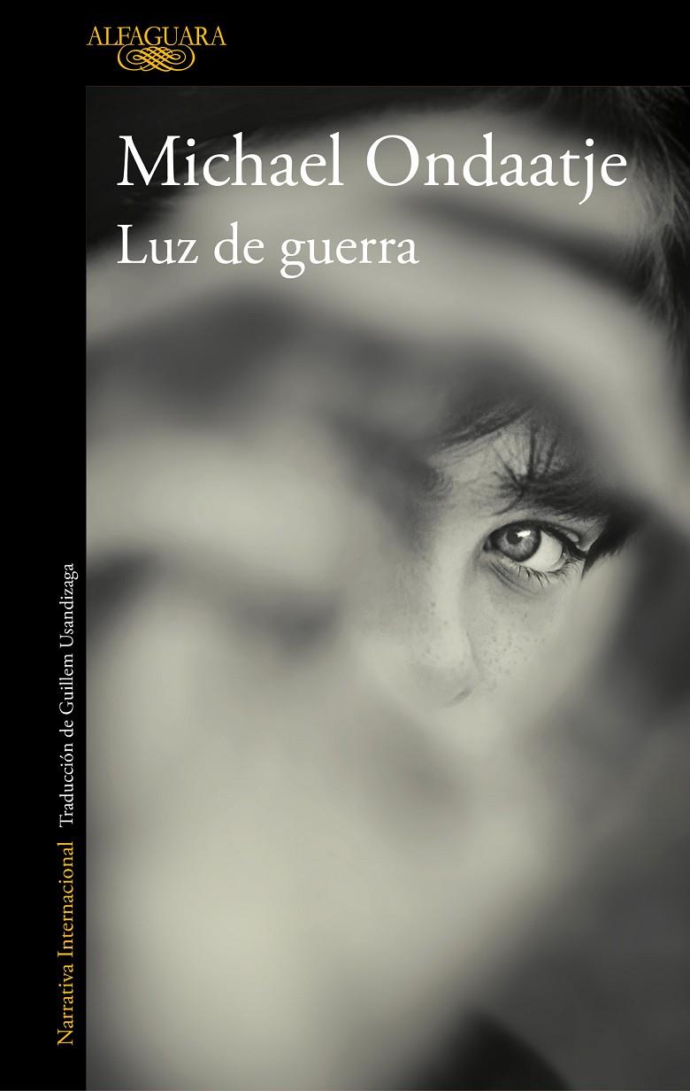 LUZ DE GUERRA | 9788420435909 | ONDAATJE, MICHAEL | Galatea Llibres | Llibreria online de Reus, Tarragona | Comprar llibres en català i castellà online