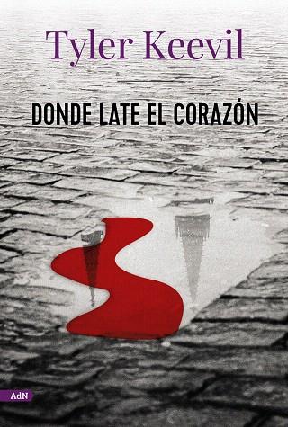 DONDE LATE EL CORAZÓN  | 9788413624723 | KEEVIL, TYLER | Galatea Llibres | Librería online de Reus, Tarragona | Comprar libros en catalán y castellano online