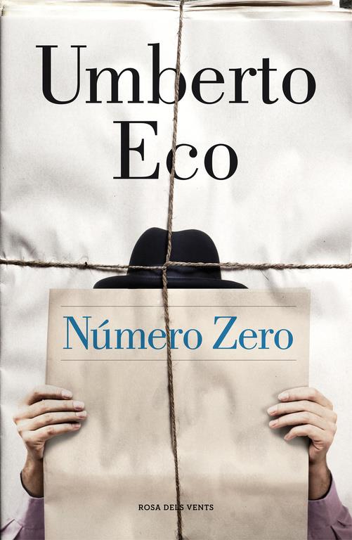 NÚMERO ZERO | 9788415961673 | ECO, UMBERTO | Galatea Llibres | Llibreria online de Reus, Tarragona | Comprar llibres en català i castellà online