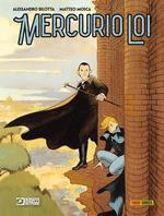 MERCURIO LOI: LA ROMA DE LOS LOCOS | 9788491679851 | CASERTANO, GIAMPERO / BILOTTA, ALESSANDRO / MOSCA, MATTEO | Galatea Llibres | Librería online de Reus, Tarragona | Comprar libros en catalán y castellano online