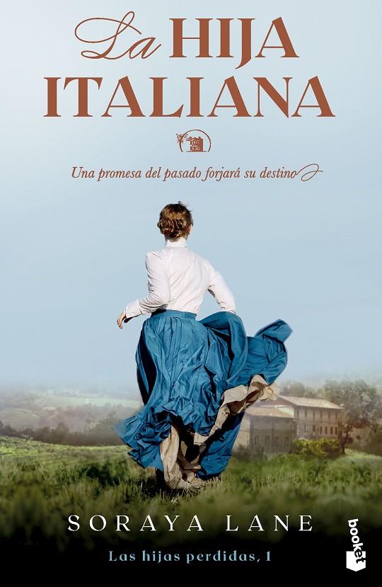 LA HIJA ITALIANA (SERIE LAS HIJAS PERDIDAS, 1) | 9788467073133 | LANE, SORAYA | Galatea Llibres | Librería online de Reus, Tarragona | Comprar libros en catalán y castellano online