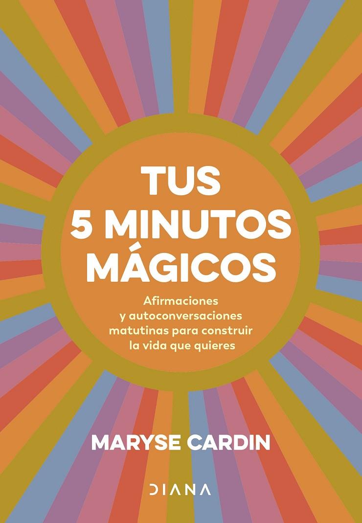 TUS 5 MINUTOS MÁGICOS | 9788411191180 | CARDIN, MARYSE | Galatea Llibres | Librería online de Reus, Tarragona | Comprar libros en catalán y castellano online