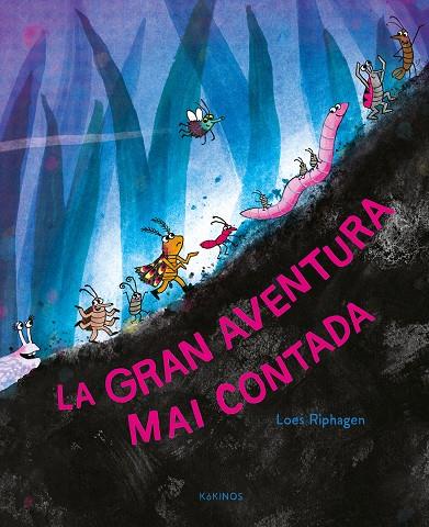 LA GRAN AVENTURA MAI CONTADA | 9791387686314 | RIPHAGEN, LOES | Galatea Llibres | Librería online de Reus, Tarragona | Comprar libros en catalán y castellano online