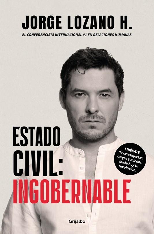 ESTADO CIVIL: INGOBERNABLE | 9788425372674 | LOZANO H., JORGE | Galatea Llibres | Llibreria online de Reus, Tarragona | Comprar llibres en català i castellà online