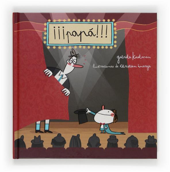 PAPA!!! | 9788467552539 | KESELMAN, GABRIELA | Galatea Llibres | Librería online de Reus, Tarragona | Comprar libros en catalán y castellano online
