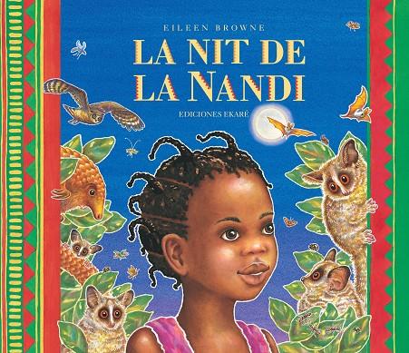 LA NIT DE LA NANDI | 9788494890079 | BRONW, EILEEN | Galatea Llibres | Librería online de Reus, Tarragona | Comprar libros en catalán y castellano online