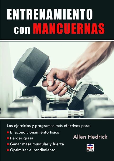 ENTRENAMIENTO CON MANCUERNAS | 9788416676835 | HEDRICK, ALLEN | Galatea Llibres | Librería online de Reus, Tarragona | Comprar libros en catalán y castellano online