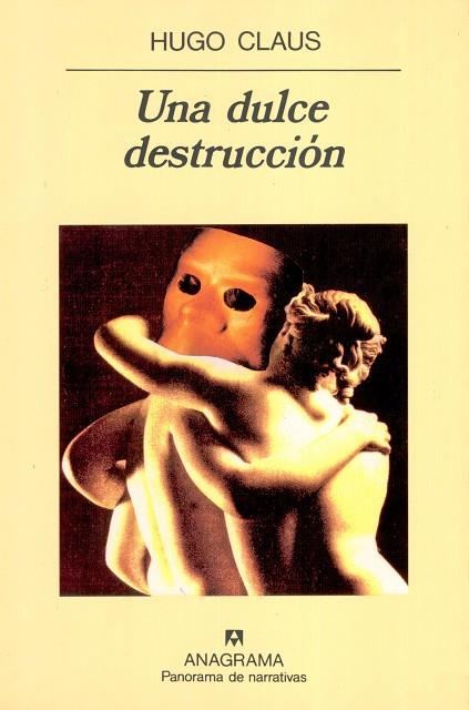 UNA DULCE DESTRUCCION | 9788433911780 | CLAUS, HUGO | Galatea Llibres | Llibreria online de Reus, Tarragona | Comprar llibres en català i castellà online