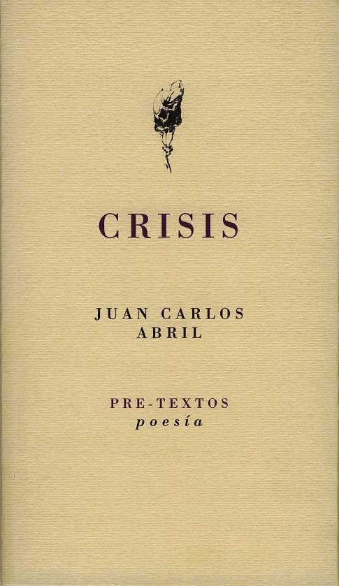 CRISIS | 9788481917949 | ABRIL, JUAN CARLOS | Galatea Llibres | Librería online de Reus, Tarragona | Comprar libros en catalán y castellano online