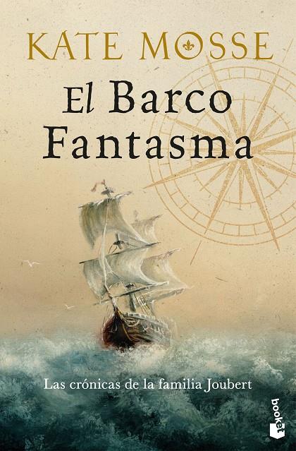 EL BARCO FANTASMA (LAS CRÓNICAS DE LA FAMILIA JOUBERT, 3) | 9788408317302 | MOSSE, KATE | Galatea Llibres | Llibreria online de Reus, Tarragona | Comprar llibres en català i castellà online