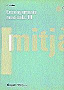 ENSENYAMENT MUSICAL DE GRAU MITJA III | 9788439344438 | AAVV | Galatea Llibres | Llibreria online de Reus, Tarragona | Comprar llibres en català i castellà online