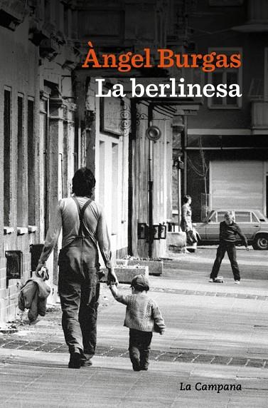 LA BERLINESA | 9791387564438 | BURGAS, ÀNGEL | Galatea Llibres | Llibreria online de Reus, Tarragona | Comprar llibres en català i castellà online
