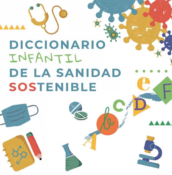 DICCIONARIO INFANTIL DE LA SANIDAD SOSTENIBLE | 9788413841236 | Galatea Llibres | Librería online de Reus, Tarragona | Comprar libros en catalán y castellano online
