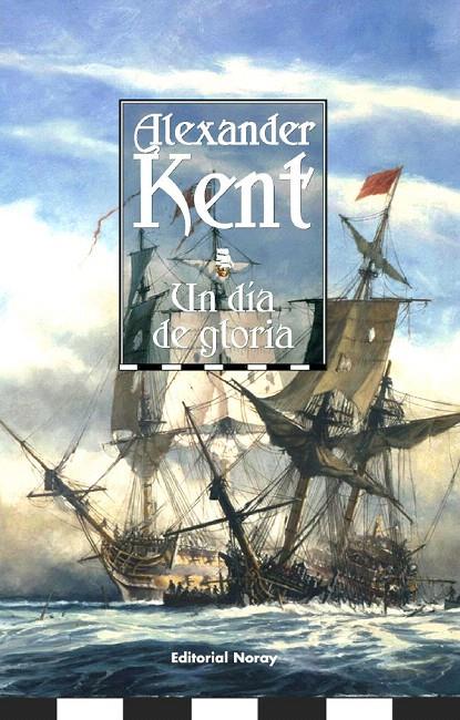 DIA DE GLORIA, UN | 9788474861679 | KENT, ALEXANDER | Galatea Llibres | Llibreria online de Reus, Tarragona | Comprar llibres en català i castellà online