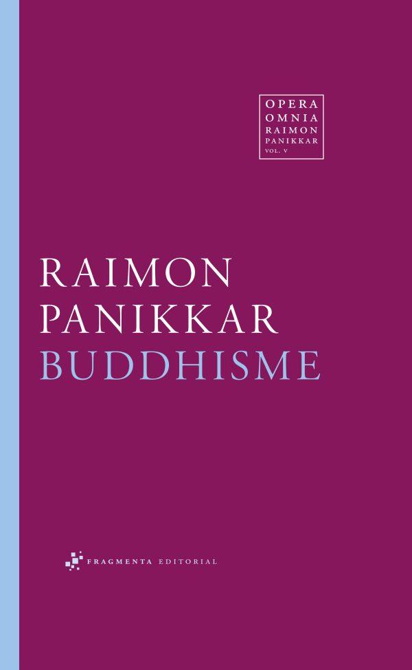 BUDDHISME | 9788417796914 | PANIKKAR ALEMANY, RAIMON | Galatea Llibres | Librería online de Reus, Tarragona | Comprar libros en catalán y castellano online