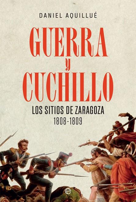 GUERRA Y CUCHILLO | 9788413840475 | AQUILLUÉ, DANIEL | Galatea Llibres | Librería online de Reus, Tarragona | Comprar libros en catalán y castellano online