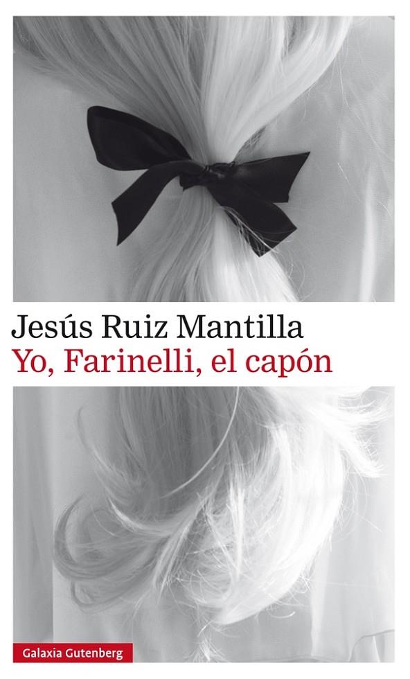 YO, FARINELLI, EL CAPÓN | 9788416734788 | RUIZ MANTILLA, JESÚS | Galatea Llibres | Llibreria online de Reus, Tarragona | Comprar llibres en català i castellà online