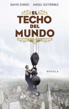 TECHO DEL MUNDO, EL | 9788401389887 | ZURDO, DAVID / GUTIERREZ, ANGEL | Galatea Llibres | Librería online de Reus, Tarragona | Comprar libros en catalán y castellano online